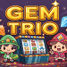 Nikmati Putaran Gacor di Slot Gem Trio Pragmatic Play